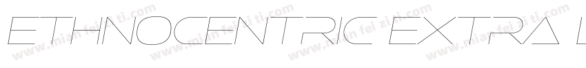 Ethnocentric Extra Light字体转换